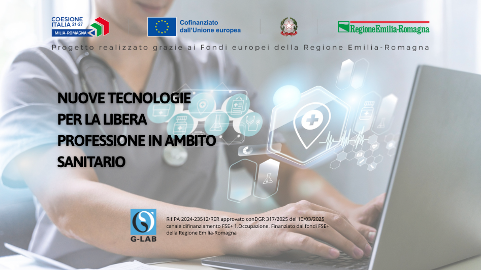 CORSO GRATUITO PER LIBERI PROFESSIONISTI: NUOVE TECNOLOGIE PER LA LIBERA PROFESSIONE IN AMBITO SANITARIO